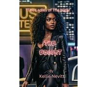 The Ladies of The Night: The Escort
