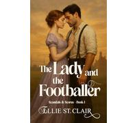 The Lady and the Footballer: A Victorian Historical Romance: 1