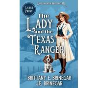 The Lady and the Texas Ranger: A 1920s Amateur Sleuth Cold Case (Large Print): 2