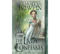The Lady Confesses: A Regency Historical Romance