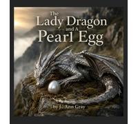 The Lady Dragon and A Pearl Egg