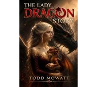 The Lady Dragon Story