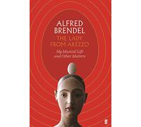 Alfred Brendel The Lady from Arezzo (Copertina rigida)