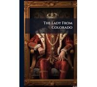 The Lady From Colorado