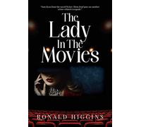 The Lady In The Movies - Higgins Ronald