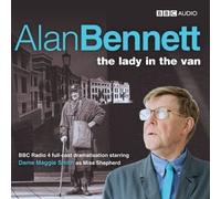 The Lady in the Van (BBC Audio) by Bennett, Alan on 04/06/2009 unknown edition