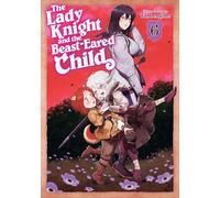 The Lady Knight and the Beast-eared Child 6