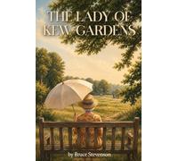 The Lady of Kew Gardens