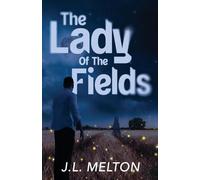 The Lady Of The Fields