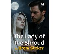 The Lady of the Shroud (Annotated)