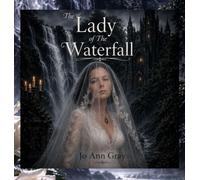 The Lady of The Waterfall