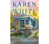Karen White The Lady on Esplanade (Tascabile) Royal Street Novel