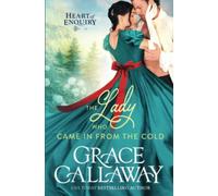 The Lady Who Came in from the Cold (Heart of Enquiry #3): Volume 3 - NUOVO