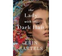 The Lady With the Dark Hair: A Novel