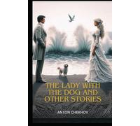 THE LADY WITH THE DOG AND OTHER STORIES