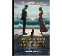 THE LADY WITH THE DOG AND OTHER STORIES