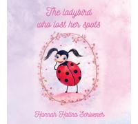 The Ladybird Who Lost Her Spots