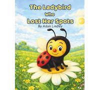The Ladybird Who Lost Her Spots