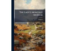 The Lady's Monthly Museum