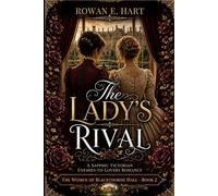 The Lady's Rival: A Sapphic Victorian Enemies-to-Lovers Romance: 2