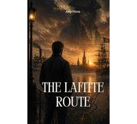 THE LAFITTE ROUTE: The Smuggler’s Path That Still Exists