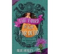 The Laird is Left for Dead: 2