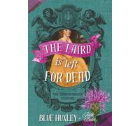 The Laird is Left for Dead