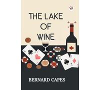 The Lake Of Wine