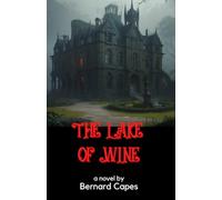 The Lake of Wine: A Haunting Tale of Fate and Fortune