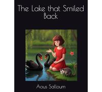 The Lake That Smiled Back