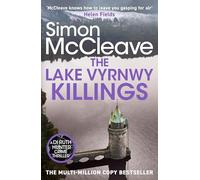 The Lake Vyrnwy Killings: A fast-paced Welsh detective novel from the bestselling crime thriller fiction writer