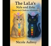 The LaLa's: Nyla & Zola learn about Aura's and Chakra's