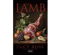 The lamb. Ediz. italiana - Rose Lucy