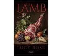 The lamb. Ediz. italiana - Rose Lucy