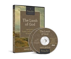 The Lamb of God: Seeing Jesus in Exodus, Leviticus, Numbers, and Deuteronomy