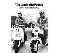 The Lambretta People Part Two - The Ronald Brothers Story
