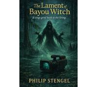 The Lament of the Bayou Witch
