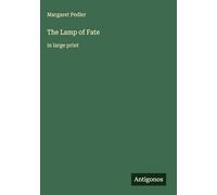 The Lamp of Fate: in large print