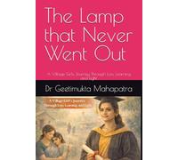 The Lamp that Never Went Out: A Village Girls Journey Through Loss, Learning and Light