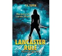 The Lancaster Rule: 1 - Toppin T. K.