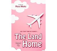 The Land Beyond My Home