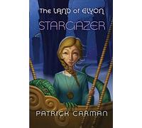 The Land of Elyon book #5: Stargazer: Volume 5