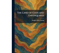 The Land of Gods and Earthquakes