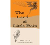 The Land of Little Rain (Warbler Classics)