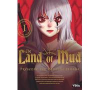 The Land of Mud - Tome 1