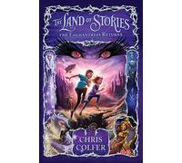 The Land of Stories: The Enchantress Returns: Book 2