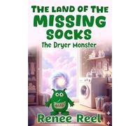 The Land of The Missing Socks: The Dryer Monster