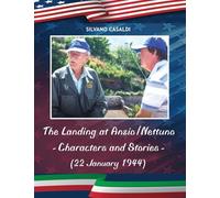 THE LANDING AT ANZIO/NETTUNO. CHARACTERS AND STORIES