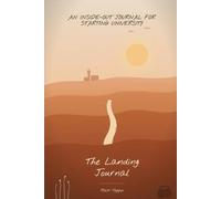 The Landing Journal: A Guided Journal for Starting University, Moving Away, and Finding Your Feet