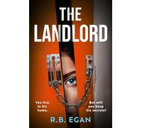 The Landlord: A totally gripping psychological thriller that will have you on the edge of your seat